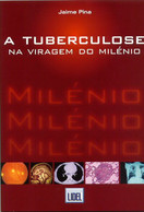 imagem do livro A Tuberculose Na Viragem Do Milénio