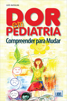 imagem do livro Dor Em Pediatria - Compreender Para Mudar