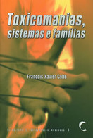 imagem do livro Toxicomanias, Sistemas e Famílias