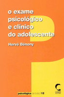 imagem do livro O Exame Psicológico e Clínico do Adolescente