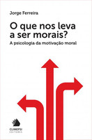 imagem do livro O Que nos Leva a Ser Morais