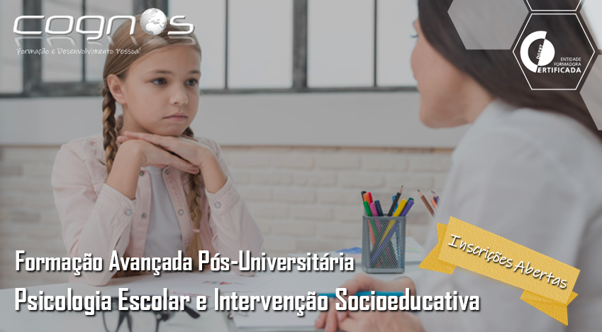 Formação Avançada Pós-Universitária em Psicologia Escolar e Intervenção Socioeducativa